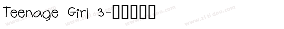 Teenage Girl 3字体转换